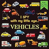 I Spy With My Little Eye VEHICLES Book For Kids