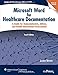 Microsoft Word for Healthcare Documentation: A Guide for Transcriptionists, Editors, and Health Info by Laura Bryan CMT  BS