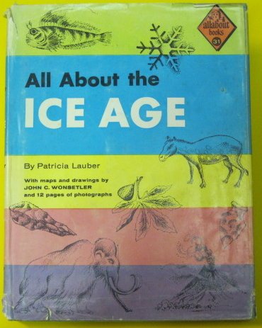 All About the Ice Age 0394902319 Book Cover