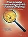 Forensic and Investigative Accounting