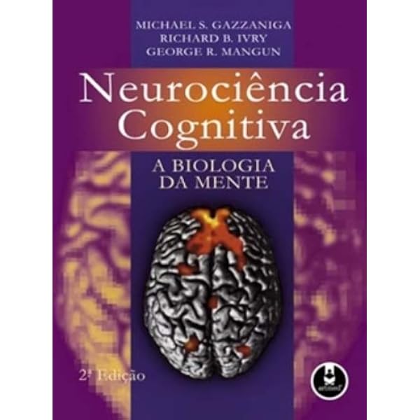 Cognitive Neuroscience: The Biology of the Mind | Amazon.com.br