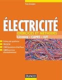 Electricité : Exercices et méthodes by