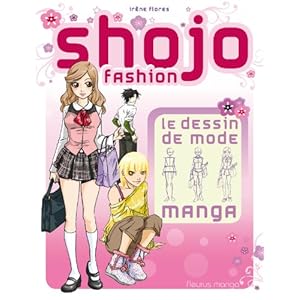 Shojo fashion - Le dessin de mode Manga