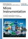 Micro Instrumentation - For High ThroughputExperimentation and Process Intensification