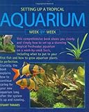 Setting Up a Tropical Aquarium by 
