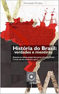 Livro História do Brasil: Verdades e Mentiras