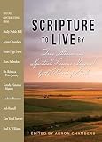 Scripture To Live By: True Stories and Spiritual Lessons Inspired by the Word of God by Arron Chambers