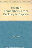 Image de Seaman Remembers: From Deckboy to Captain