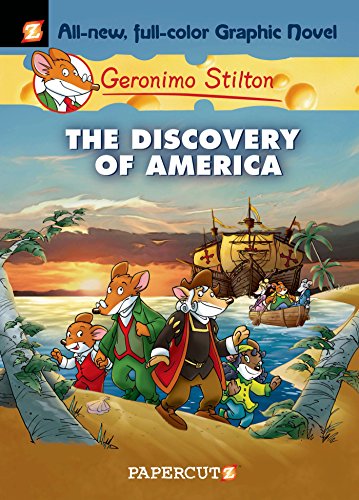 The Discovery of America: 01 (Geronimo Stilton Graphic - 1)