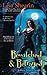 Bewitched & Betrayed (Raine Benares, Book 4)