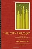 The City Trilogy (Modern Chinese Literature from Taiwan) cover