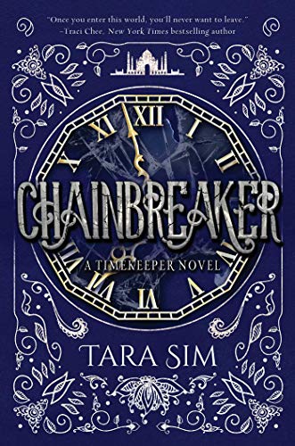 Chainbreaker (Timekeeper) by Tara Sim