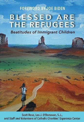 Blessed Are the Refugees: Beatitudes of Immigrant Children