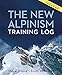 The New Alpinism Training Log