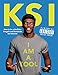 I Am a Tool: How to Be a YouTube Kingpin and Dominate the Internet by KSI