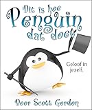 Dit is hoe Penguïn dat doet: Special Bilingual Edition (English & Dutch) (Dutch Edition)