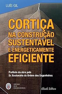 Livro CORTIÇA NA CONSTRUÇÃO SUSTENTÁVEL E ENERGETICAMENTE EFICIENTE