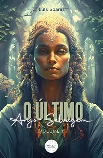 Livro O Último Anjo Selvagem - Volume I