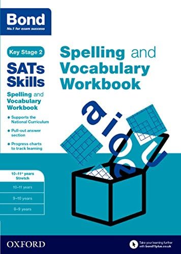 Bond Sats Skills: Spelling and Vocabulary Stretch Workbook