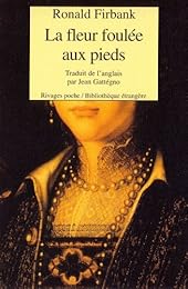 La  fleur foulée aux pieds