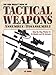 The Gun Digest Book of Tactical Weapons Assembly/Disassembly (GUN DIGEST BOOK OF FIREARMS ASSEMBLY/D by J B Wood