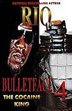Bulletface 4: The Cocaine King