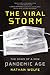 The Viral Storm: The Dawn of a New Pandemic Age