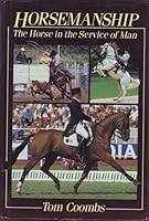 Horsemanship: The Horse in the Service of Man 1852233842 Book Cover