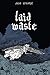Laid Waste by