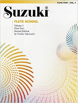 Suzuki Flute School, Vol 3: Flute Part (9780757924729)