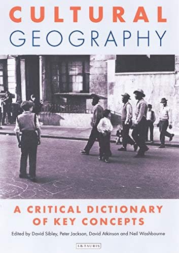 The Dictionary of Human Geography: Gregory, Derek, Johnston, Ron