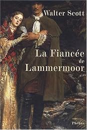 La  fiancée de Lammermoor