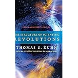 By Thomas S. Kuhn - The Structure of Scientific Revolutions: 50th Anniversary Edition (Fourth Edition) (2012-05-15) [Hardcove