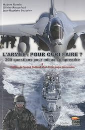 L' armée, pour quoi faire ?