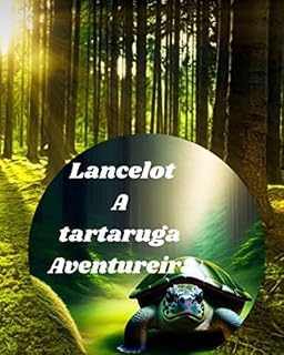 Livro Lancelot A tartaruga aventureira