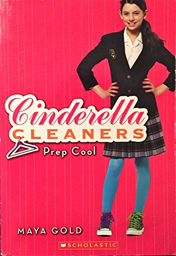Prep Cool (Cinderella Cleaners) 0545246784 Book Cover