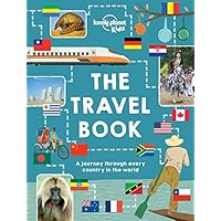 The Travel Book: A journey through every country in the world (Lonely Planet Kids)