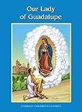 Paperback Our Lady of Guadalupe (Catholic Children's Classics) Book