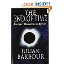 The End of Time: The Next Revolution in Physics