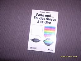 Parle-moi, j'ai des choses à te dire