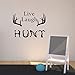 ARTTOP Man Room Hunting Wall Decal Live Laugh Hunt with Antlers Wall Stickers Lettering Stickers Inspirational Quotes for Man Wall Sticker Home Decor