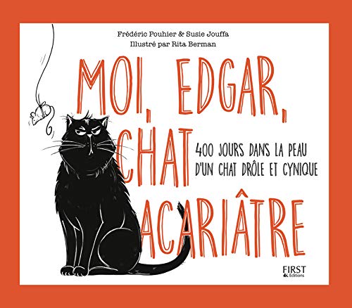 Amazon Com Moi Edgar Chat Acariatre French Edition Pouhier Frederic Jouffa Susie Jung Hee Berman Rita Books