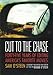 Cut to the Chase: Forty-Five Years of Editing America's Favourite Movies
