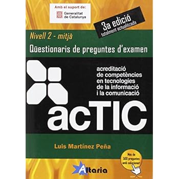ACTIC 2: qüestionaris de preguntes d'examen ACTIC 2: qüestionaris de preguntes d'examen