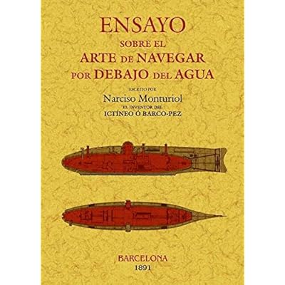 Ensayo sobre el arte de navegar por debajo del agua Ensayo sobre el arte de navegar por debajo del agua