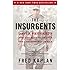 The Insurgents: David Petraeus and the Plot to Change the American Way of War