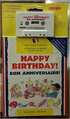 Happy Birthday Bon Anniversaire French Edition Morton Lone Risk Mary Amazon Com Books