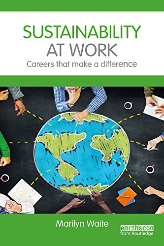 Sustainability at Work: Careers that make a difference