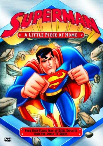 Superman - Animated: A Little Piece Of Home [DVD] [2005]