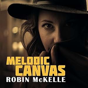 Robin McKelle - Melodic Canvas